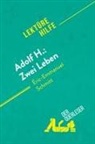 Florence Balthasar, Laure de Caevel, Florence Balthasar, Laure de Caevel - Adolf H.: Zwei Leben von Éric-Emmanuel Schmitt (Lektürehilfe)