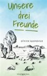 Günter Kornbusch - Unsere drei Freunde