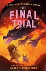 Kelley Armstrong - The Final Trial