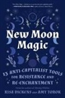 Risa Dickens, Amy Torok - New Moon Magic