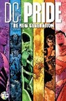 Various - DC Pride: The New Generation