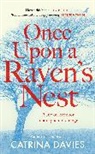Catrina Davies, Davies Catrina - Once Upon a Raven's Nest