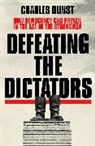Charles Dunst - Defeating the Dictators