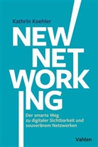 Kathrin Koehler - New Networking