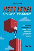 Hartmut Sieck, MBA Sieck, Hartmut Sieck MBA - Next Level Key Account Management