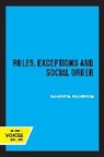 Robert B. Edgerton - Rules, Exceptions, and Social Order