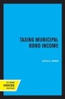 Lyle C. Fitch - Taxing Municipal Bond Income