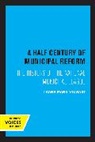 Frank Mann Stewart, Stewart Frank Mann - Half Century of Municipal Reform