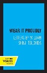 William Shinji Tsuchida - Wear It Proudly