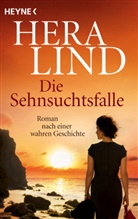 Hera Lind - Die Sehnsuchtsfalle