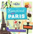 Helen Greathead - LONELY PLANET Kinderreiseführer Komm mit nach Paris