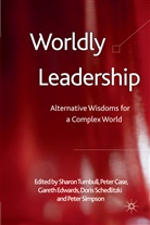 P Case, P. Case, G. Edwards, G Edwards et al, D. Schedlitzki, P. Simpson... - Worldly Leadership