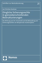 Jan Christian Kockrow - Dingliche Sicherungsrechte in grenzüberschreitenden Restrukturierungen