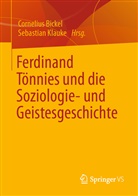 Cornelius Bickel, Klauke, Sebastian Klauke - Ferdinand Tönnies und die Soziologie- und Geistesgeschichte