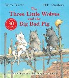 Eugene Trivizas, Trivizas Eugene, Helen Oxenbury, Oxenbury Helen - Three Little Wolves And The Big Bad Pig
