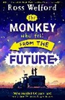 Ross Welford, Welford Ross - The Monkey Who Fell From The Future