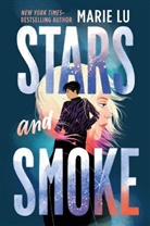 Marie Lu - Stars and Smoke