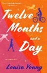 Louisa Young - Twelve Months and a Day