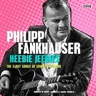 Philipp Fankhauser - Heebie Jeebies-The Early Songs of Johnny Copeland (Hörbuch)