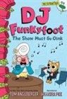 Tom Angleberger, Angleberger Tom, Heather Fox - DJ Funkyfoot: The Show Must Go Oink (DJ Funkyfoot #3)