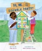 Toni Buzzeo, Buzzeo Toni, Zara González Hoang - Pa, Me, and Our Sidewalk Pantry
