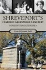 Gary Joiner, Gary D. Joiner - Shreveport's Historic Greenwood Cemetery