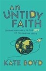 Kate Boyd, Kate Boyd - An Untidy Faith
