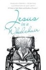 Chaplain Stephen C. Petrovich, Judy Grupp - Jesus in a Wheelchair