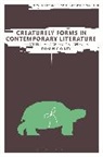 Dominic O'Key, Bryan Cheyette, Martin Paul Eve - Creaturely Forms in Contemporary Literature