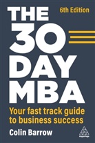 Colin Barrow, Barrow Colin - The 30 Day MBA