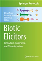Natarajan Amaresan, Dhruti Amin, Sanket Ray - Biotic Elicitors