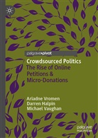 Darren Halpin, Michael Vaughan, Ariadne Vromen - Crowdsourced Politics