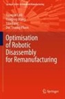Yilin Fang, Yilin et al Fang, Yuanjun Laili, Duc Truong Pham, Yongjing Wang - Optimisation of Robotic Disassembly for Remanufacturing