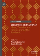 Andrés Lazzarini, Melnik, Denis Melnik - Economists and COVID-19