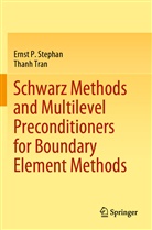 Ernst P Stephan, Ernst P. Stephan, Thanh Tran - Schwarz Methods and Multilevel Preconditioners for Boundary Element Methods