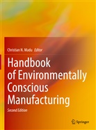 Christian N. Madu, Christian N Madu - Handbook of Environmentally Conscious Manufacturing
