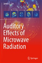 James C Lin, James C. Lin - Auditory Effects of Microwave Radiation
