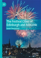 Sarah Thomasson - The Festival Cities of Edinburgh and Adelaide