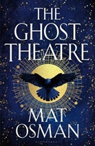 Mat Osman - The Ghost Theatre