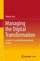 Thomas Hess - Managing the Digital Transformation