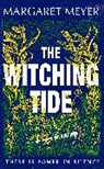Margaret Meyer, Meyer Margaret - The Witching Tide