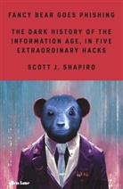 Scott Shapiro, Scott J Shapiro - Fancy Bear Goes Phishing