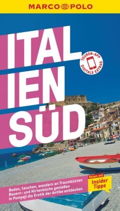 Bettina Dürr, Stefanie Sonnentag - MARCO POLO Reiseführer Italien Süd - Reisen mit Insider-Tipps. Inkl. kostenloser Touren-App