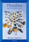 Eleanor Johnson, Johnson Eleanor - Thimbles and Thimble Cases