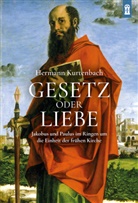 Hermann Kurtenbach - Gesetz oder Liebe