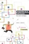 Jeimy J. Cano Mora - Inseguridad de la información : una visión estratégica