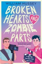 William Hussey, Hussey William - Broken Hearts & Zombie Parts