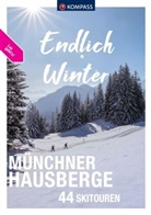 Siegfried Garnweidner - KOMPASS Endlich Winter - Münchner Hausberge