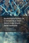 Charalampos Giannakopoulos, Charalampos (National University o Giannakopoulos - Manifestations of Coherence and Investor-State Arbitration