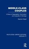 Stephen Edgell - Middle-Class Couples